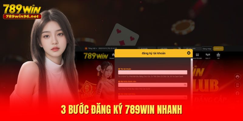 3 bước đăng ký 789WIN nhanh 3 bước đăng ký 789WIN nhanh